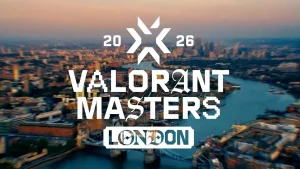 Toàn bộ các đội tuyển xuất sắc giành vé tham dự Valorant Masters London 2026