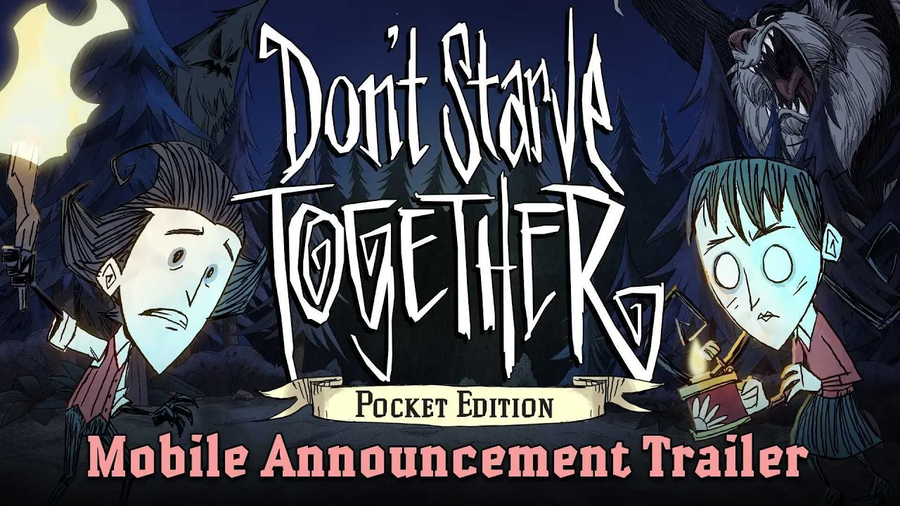 Tựa game sinh tồn Don't Starve Together công bố lịch ra mắt mobile