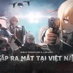 Tựa game chiến thuật 3D Girls' Frontline 2: Exilium chính thức ra mắt phiên bản Việt hóa mang tên Girls' Frontline 2: Lưu Đày