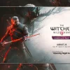 The Witcher 3 Songs of the Past chốt ngày ra mắt tại Gamescom 2026