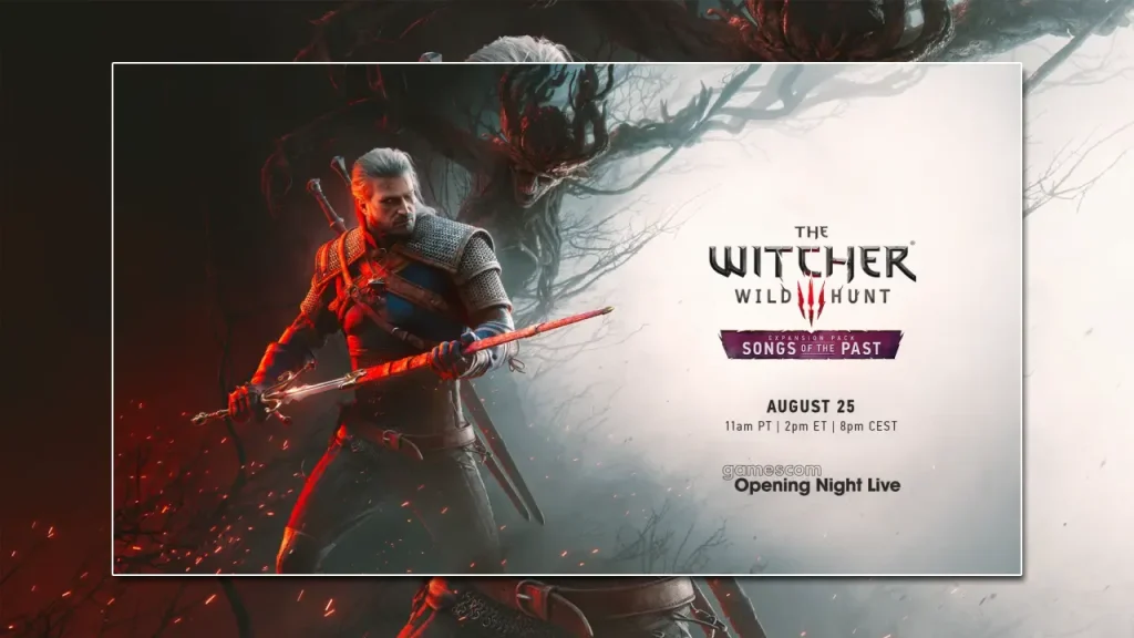 The Witcher 3 Songs of the Past chốt ngày ra mắt tại Gamescom 2026