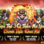 Loạn Thế 3Q Thần Ma Lệnh chính thức ra mắt tại Việt Nam