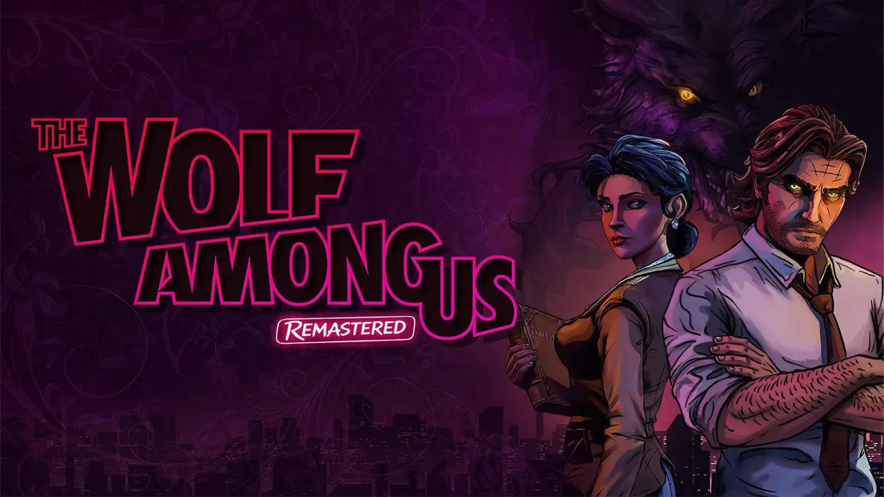 ánh giá The Wolf Among Us Remastered: Có đáng trở lại?