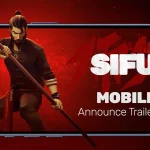 Sifu Mobile chính thức ra mắt ngày 12/10/2026 trên Android và iOS